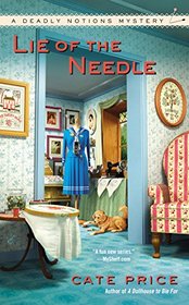 Lie of the Needle (Deadly Notions, Bk 3)