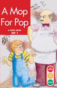 Mop for Pop (Get Ready-- Get Set-- Read!)