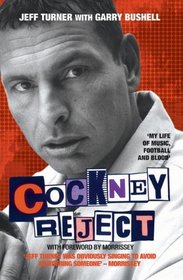Cockney Reject: War on the Terraces Was Nothing Compared to Life on the Road with The Rejects