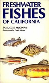Freshwater Fishes of California (California Natural History Guides)