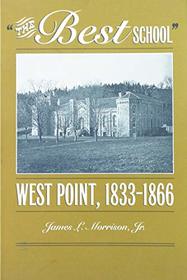 Best School : West Point, 1833-1866