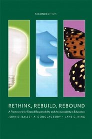 Rethink, Rebuild, Rebound: A Framework for Shared Responsibility and Accountability in Education