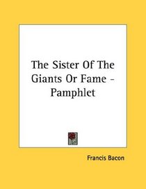 The Sister Of The Giants Or Fame - Pamphlet