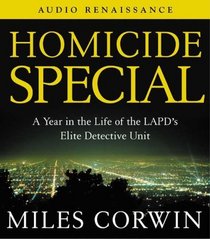 Homicide Special : On the streets with the LAPD's Elite Detective Unit