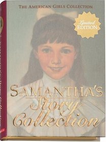 Samantha's Story Collection (American Girls Collection (Hardcover))
