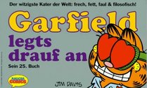 Garfield, Bd.25, Garfield legt's drauf an