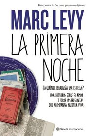 La primera noche (Spanish Edition) (Planeta Internacional)