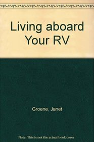 Living Aboard Your RV