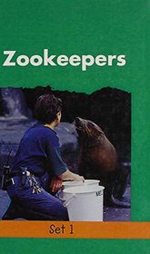 Zookeepers: Focus, Careers (Little Green Readers. Set 1)