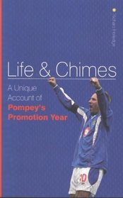 Life and Chimes: A Unique Account of Pompey's Promotion Year