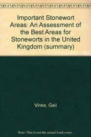 Important Stonewort Areas: An Assessment of the Best Areas for Stoneworts in the United Kingdom (Summary)