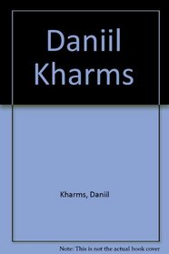 Daniil Kharms (Russian Edition)
