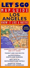 Let's Go Map Guide Los Angeles (2nd Edition) : Know It Like a Native (Let's Go: Map Guides)