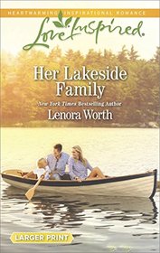 Her Lakeside Family (Men of Millbrook Lake, Bk 5) (Love Inspired, No 1048) (Larger Print)