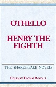 Othello & Henry the Eighth