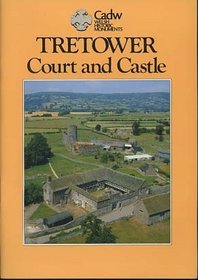 Tretower Court and Castle (CADW Guidebooks)