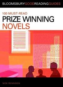 100 Must-read Prize-Winning Novels: Discover Your Next Great Read...