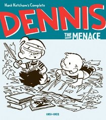 Hank Ketcham's Complete Dennis the Menace 1951-1952 (Vol. 1)