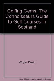 Golfing Gems: Scotland