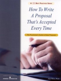 How To Write A Proposal That's Accepted Every Time