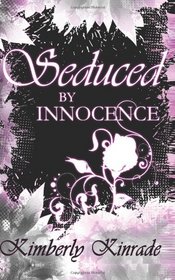 Seduced by Innocence (Volume 1)