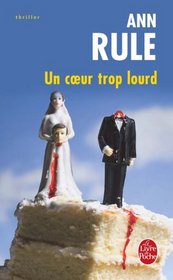 Un Coeur Trop Lourd (French Edition)