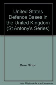 United States Defence Bases in the United Kingdom (St Antony's)