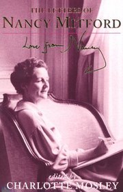 Love from Nancy : The Letters of Nancy Mitford