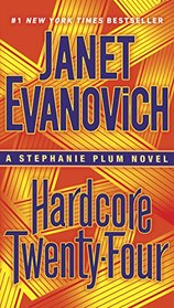 Hardcore Twenty-Four (Stephanie Plum, Bk 24)