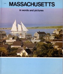 Massachusetts: In Words and Pictures (Young People's Stories of Our States Ser)