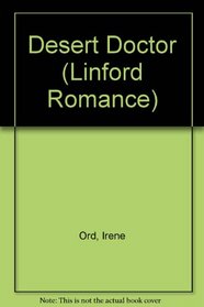 Desert Doctor (Linford Romance Library)