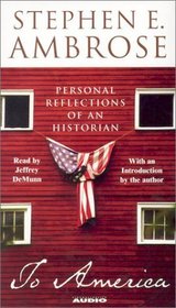 To America: Personal Reflections of an Historian (Audio Cassette) (Abridged)