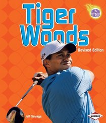 Tiger Woods (Amazing Athletes)