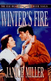 Winter's Fire (Elk Head Creek Saga,  Bk 1)