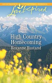 High Country Homecoming (Rocky Mountain Ranch, Bk 2) (Love Inspired, No 1215)