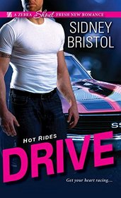 Drive (Hot Rides, Bk 1)