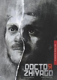 Doctor Zhivago (BFI Film Classics)
