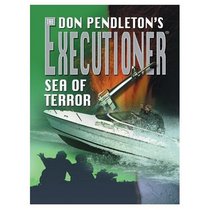 Sea of Terror (Executioner, Bk 303) (Audio Cassette)