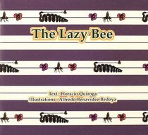 The Lazy Bee
