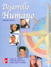 Desarrollo Humano ( novena edicion / Papalia) (Spanish Edition)
