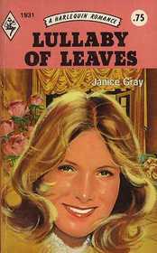 Lullaby of Leaves (Harlequin Romance, No 1931)