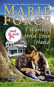 Read Pink I Want to Hold Your Hand: Green Mountain Book Two (A Green Mountain Romance)