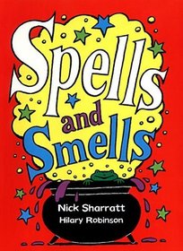 Spells and Smells