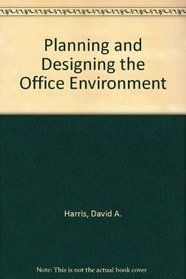 Planning and designing the office environment