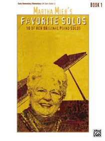Martha Mier's Favorite Solos (Book 1) (Favorite Solos)