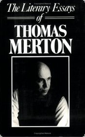 The Literary Essays of Thomas Merton (New Directions Paperwork, 587)