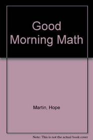Good Morning Math