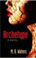Archetype (Thorndike Press Large Print Reviewers' Choice)