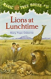 Lions at Lunchtime (Magic Tree House)