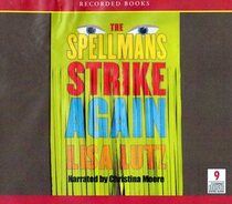 The Spellmans Strike Again (Spellmans, Bk 4) (Audio CD) (Unabridged)